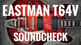 Eastman T64v with Bigsby SOUNDCHECK (No Talking)
