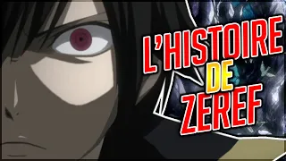 L'HISTOIRE DE ZEREF DRAGNIR | FAIRY TAIL