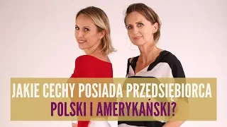 "Powiedz mi..." - rozmowa z Żanetą Auler - Cechy przedsiębiorcy polskiego i amerykańskiego.