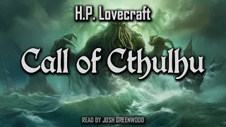 The Call of Cthulhu by H.P. Lovecraft | Full Audiobook | Cthulhu Mythos