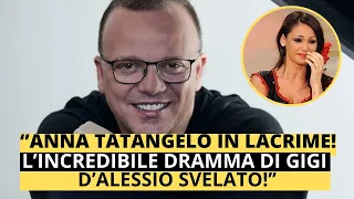 terribile notizia :Gigi D'Alessio malato, Anna Tatangelo devastata!"