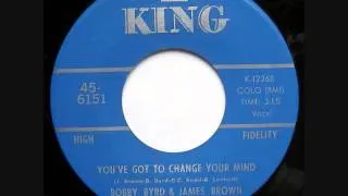 You've Got To Change Your Mind- James Brown & Bobby Byrd