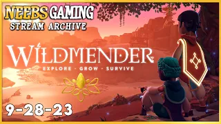 Wildmender: First Look. Stream date: 9-28-23