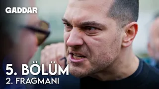 Gaddar 5. Bölüm 2. Fragmanı - Benim Öfkem Senin Hayatını Alır