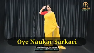 Oye Naukar Sarkari || kranti || Alka Yagnik || Dance by Saloni Khandelwal