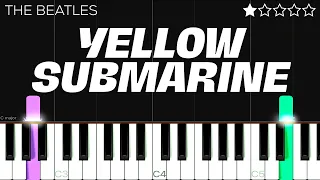 The Beatles - Yellow Submarine | EASY Piano Tutorial