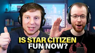 Is Star Citizen Fun Now? - Level with Me Ep. 39