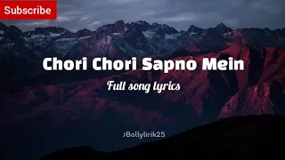 Chori Chori Sapno Mein | Chal Mere Bhai | Full song | lyrics | salman khan | karishma Kapoor |