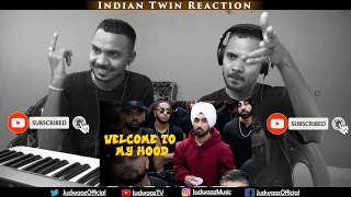 Indian Twin Reaction | Diljit Dosanjh : Welcome To My Hood