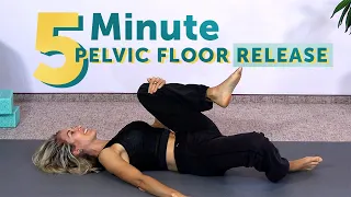 5 Minute Pelvic Floor Release - Relax Pelvic Tension FAST!