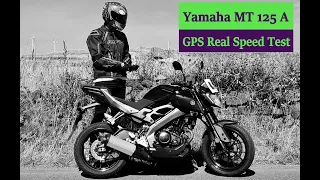 Yamaha MT 125 A True Speed Test using GPS real speed mph