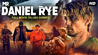 MR. DANIEL RYE - Hollywood Action Movies In Telugu | Telugu Dubbed Movies | Esben Smed, Sofie Torp