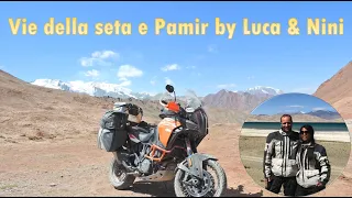 Via della seta e Pamir in moto! 8 paesi, 10k km! Silk road & Pamir on a KTM Super Adventure S