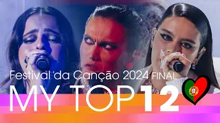 🇵🇹 My top 12 | Festival da Canção 2024 (Portugal) | Final