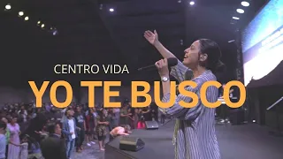 YO TE BUSCO | YESHUA | MI AMADO | CENTRO VIDA