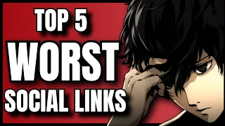 Top 5 WORST Social Links in Persona