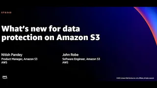 AWS re:Invent 2021 - What’s new for data protection on Amazon S3