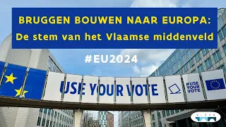 Europees lijsttrekkersdebat: Bruggen bouwen naar Europa - De stem van het Vlaamse middenveld