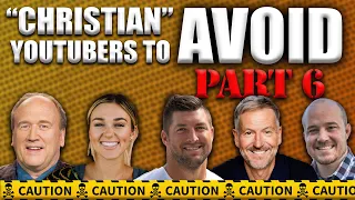 "CHRISTIAN" Youtube Channels to AVOID - PART 6 🤯 UNSUBSCRIBE FROM THEM TODAY 🛑 Christian Reaction