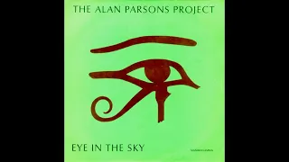 The Alan Parsons Project - Eye in the Sky (1982 LP Version) HQ