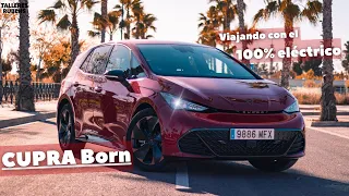 Viajando con el CUPRA Born ⚡️🔋100% Eléctrico