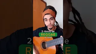 DUAS batidas de REGGAE no violão 🇯🇲✌🏽