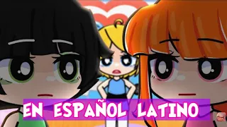 EL BLOG DE BELLEZA DE BURBUJA (Pero en video) Las chicas superpoderosas /Español latino / Gacha club