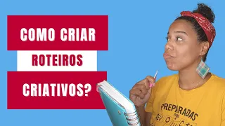 DICAS DE COMO CRIAR UM ROTEIRO TURÍSTICO CRIATIVO