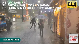 【4k hdr】 | Walk in the Heavy Rain in Shibuya (渋谷) Tokyo Japan |  Relaxing Natural City ambience