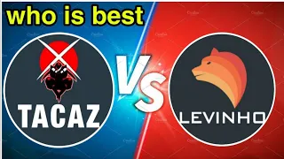 LEVINHO VS TACAZ WHO IS THE BEST?? PUBG MOBILE