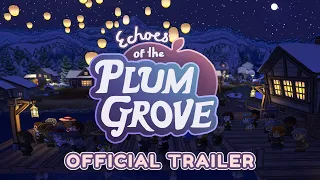 Echoes Of Plum Grove - Official Trailer