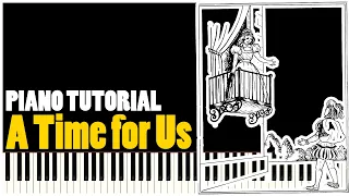 Romeo & Juliet - A Time For Us (Theme) (Piano Tutorial Synthesia)