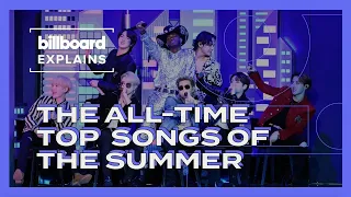 Billboard Explains: The All-Time Top Songs of the Summer