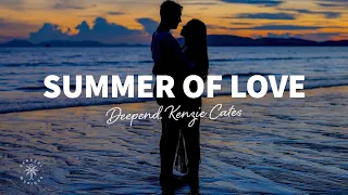 Deepend & Kenzie Cates - Summer Of Love (Lyrics)