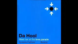 Da Hool - Meet her at the LoveParade 2021 System Failure Remix #Trance  #Progressive #Remix