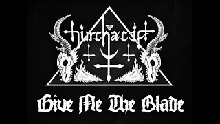 Churchacide - "Give Me The Blade" (Official Music Video)