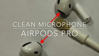 AirPods Pro Microphone Cleaning - fix noise issues & muffled sound