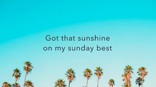 Sunday Best LYRICS | Surfaces