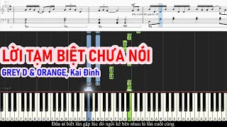 Hướng dẫn piano LỜI TẠM BIỆT CHƯA NÓI - GREY D & ORANGE, Kai Đinh | Sheet Free