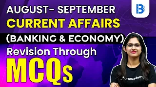 August to September Current Affairs MCQs by Sushmita Ma'am | Banking & Economy