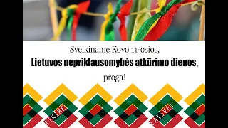 Kovo 11-oji – Lietuvos nepriklausomybės atkūrimo diena