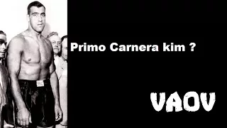 Primo Carnera kim ?