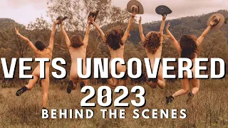 Vets Uncovered 2023 Behind the Scenes