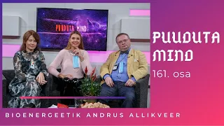 „PUUDUTA MIND“ | Bioenergeetik Andrus Allikveer: mobiiltelefon saastab inimest