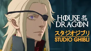 House of the Dragon, but it's made by Studio Ghibli