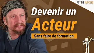 Conseils pour être ACTEUR SANS FORMATION