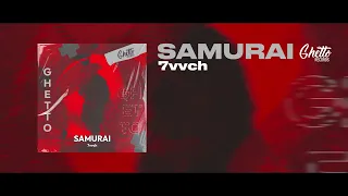 7vvch - SAMURAI