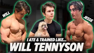 WILL TENNYSON | I TRIED HIS DIET & WORKOUT FOR A DAY