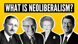What Is Neoliberalism?
