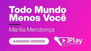 Marília Mendonça - Todo Mundo Menos Você (Part Maiara e Maraisa) - Karaoke